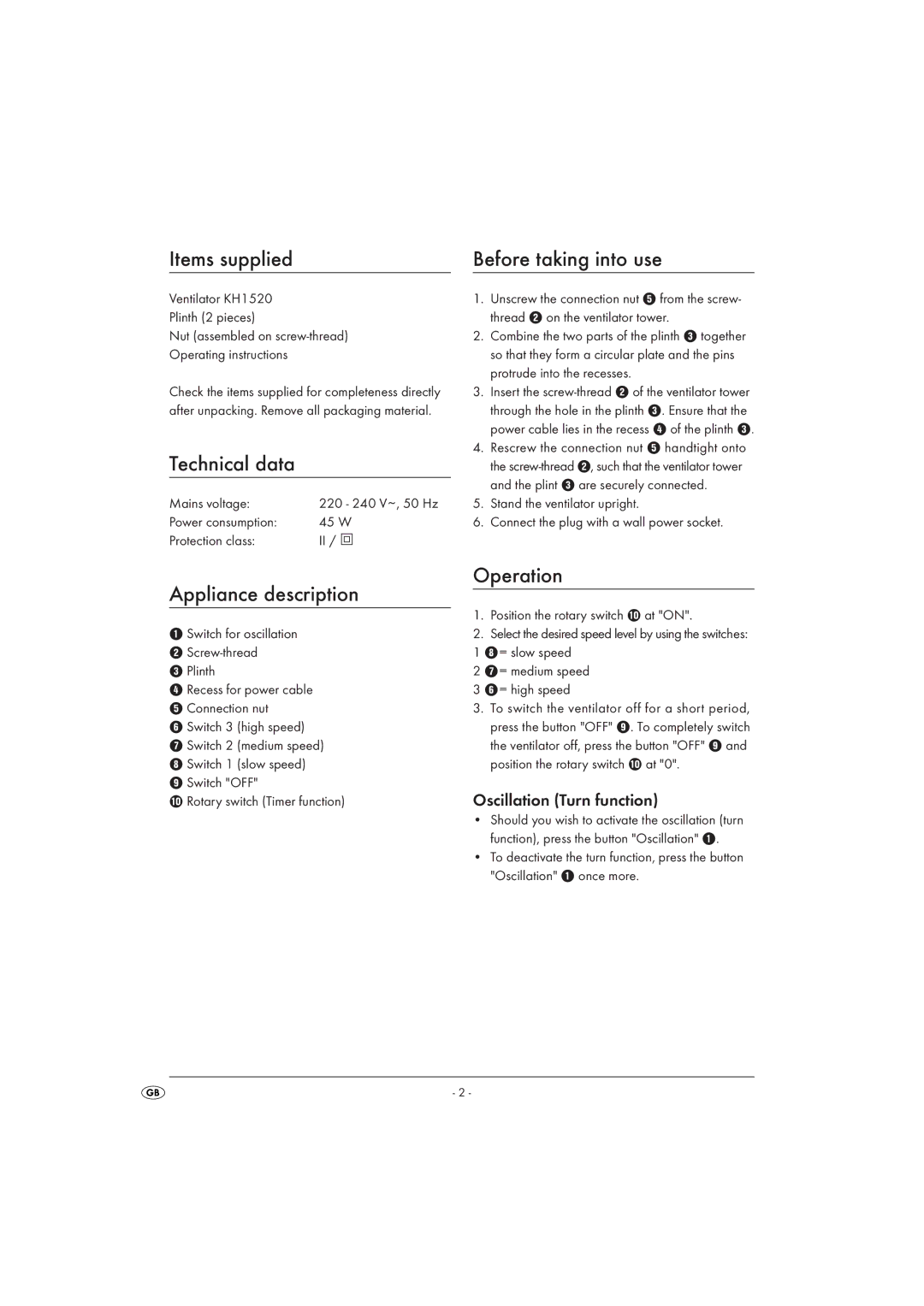 Kompernass KH1520 manual Items supplied, Technical data, Before taking into use, Appliance description Operation 