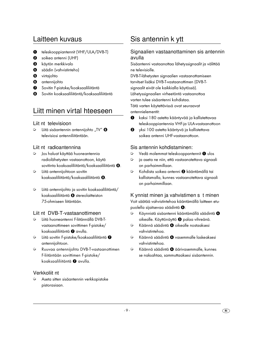 Kompernass KH2329-11/07-V2 operating instructions Laitteen kuvaus Sisäantennin käyttö, Liittäminen virtalähteeseen 