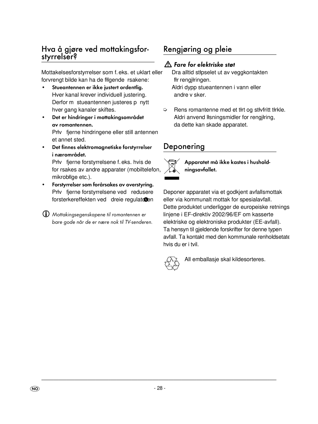 Kompernass KH2329-11/07-V2 Hva å gjøre ved mottakingsfor- styrrelser?, Rengjøring og pleie, Deponering 