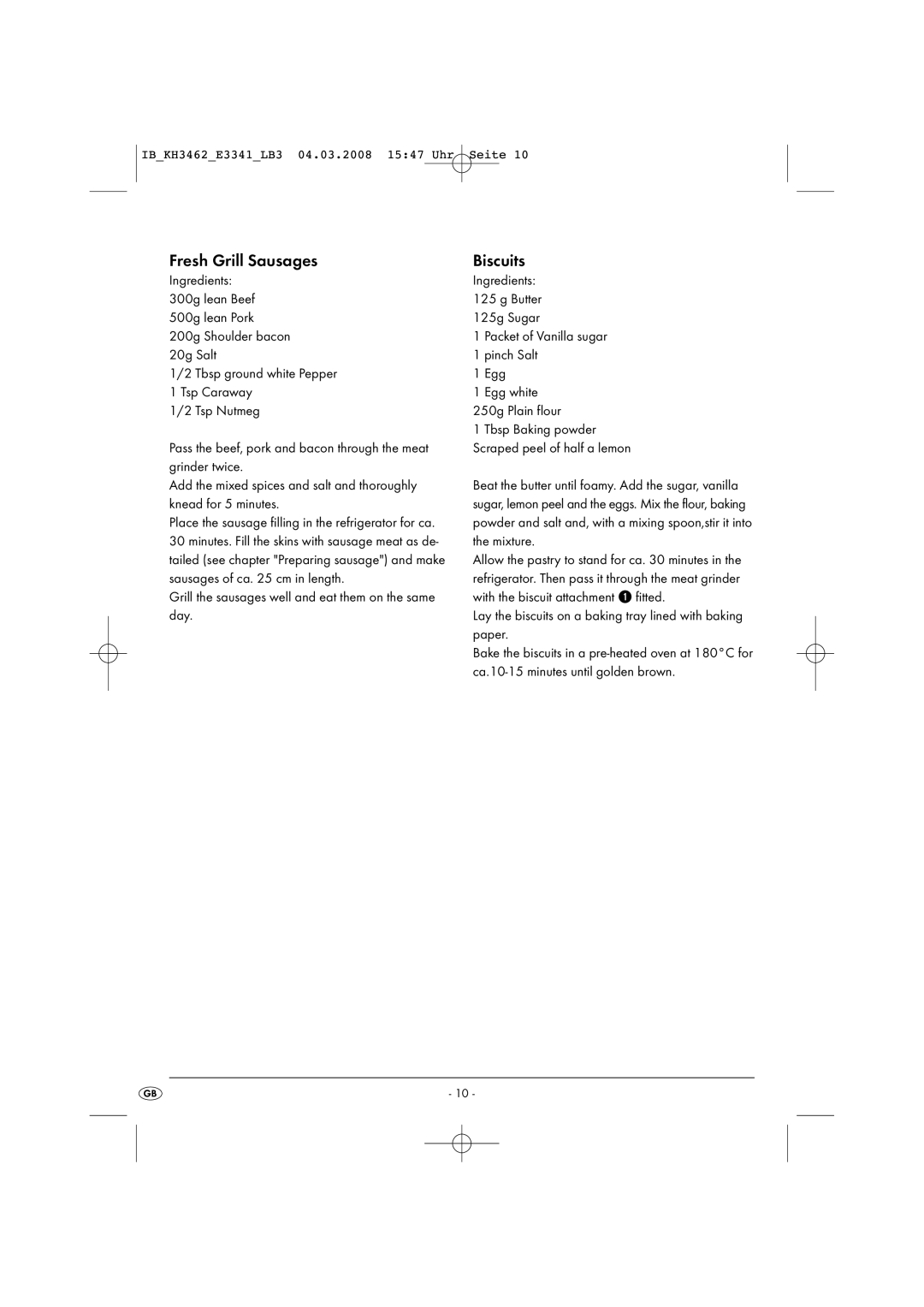 Kompernass KH3462-02/08-V1 manual Fresh Grill Sausages, Biscuits, Grill the sausages well and eat them on the same day 