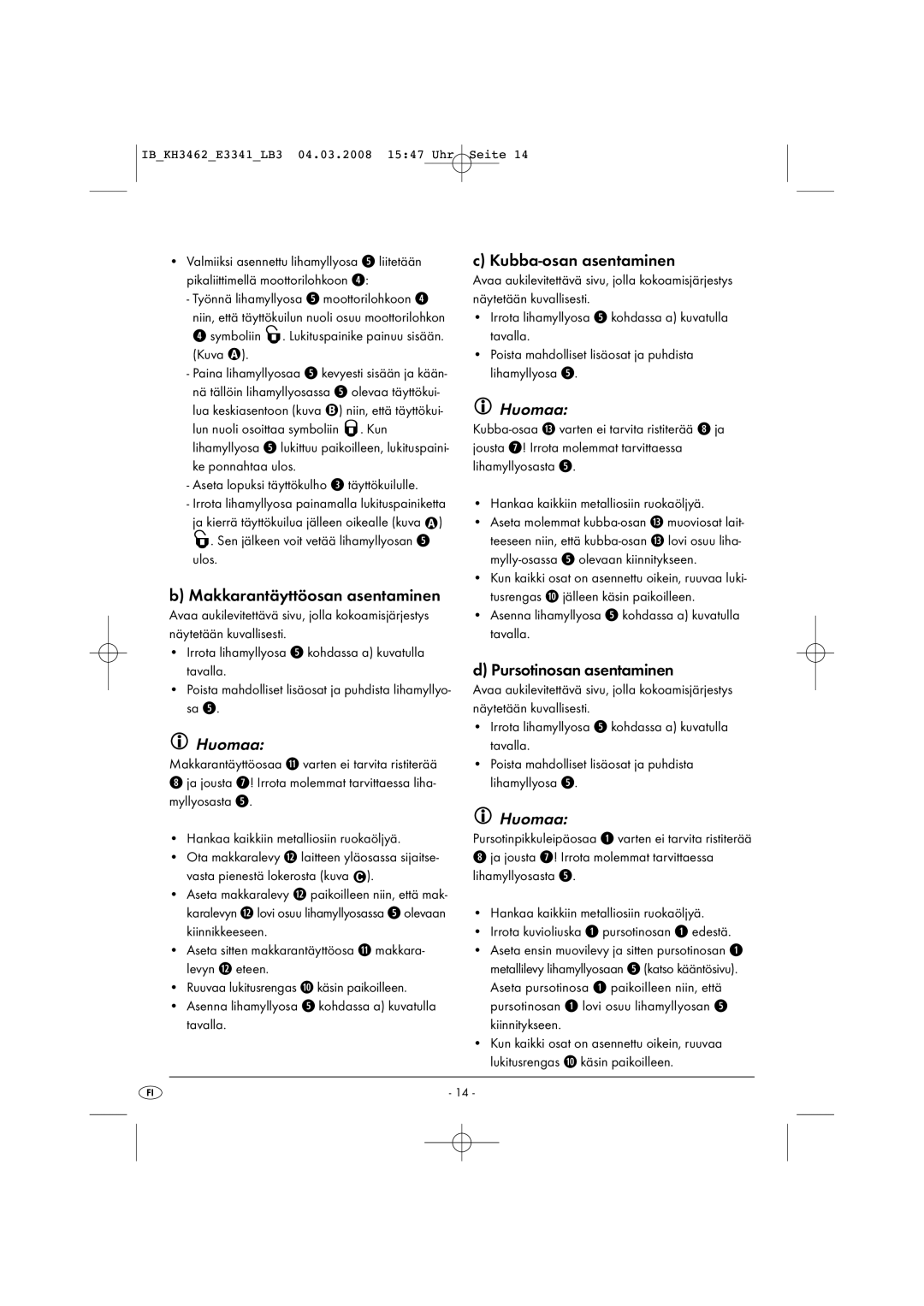 Kompernass KH3462-02/08-V1 manual Makkarantäyttöosan asentaminen, Huomaa, Kubba-osan asentaminen, Pursotinosan asentaminen 