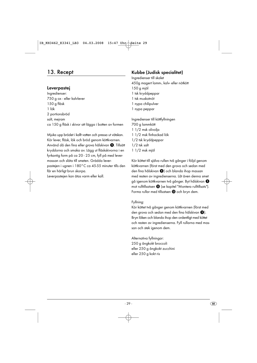 Kompernass KH3462-02/08-V1 manual Recept, Leverpastej, Kubbe Judisk specialitet 