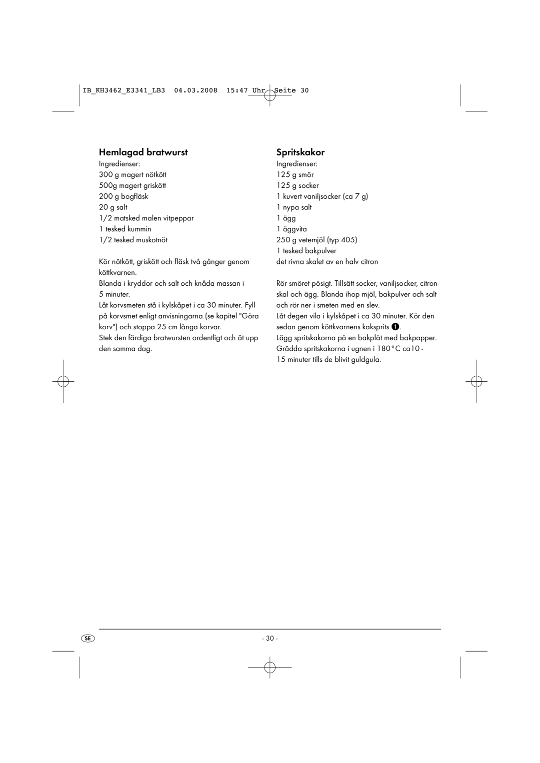 Kompernass KH3462-02/08-V1 manual Hemlagad bratwurst, Spritskakor 