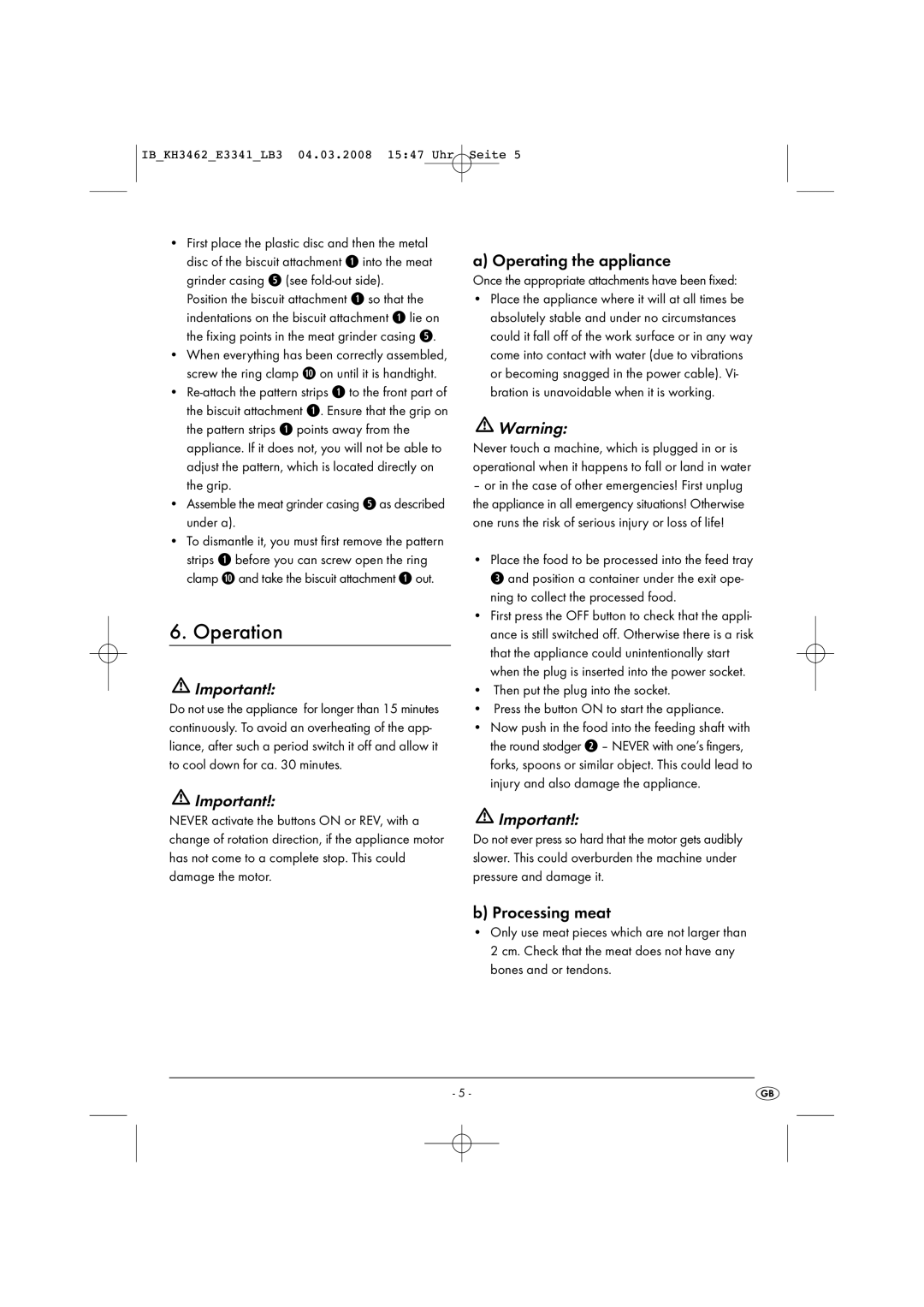 Kompernass KH3462-02/08-V1 manual Operation, Operating the appliance, Processing meat 