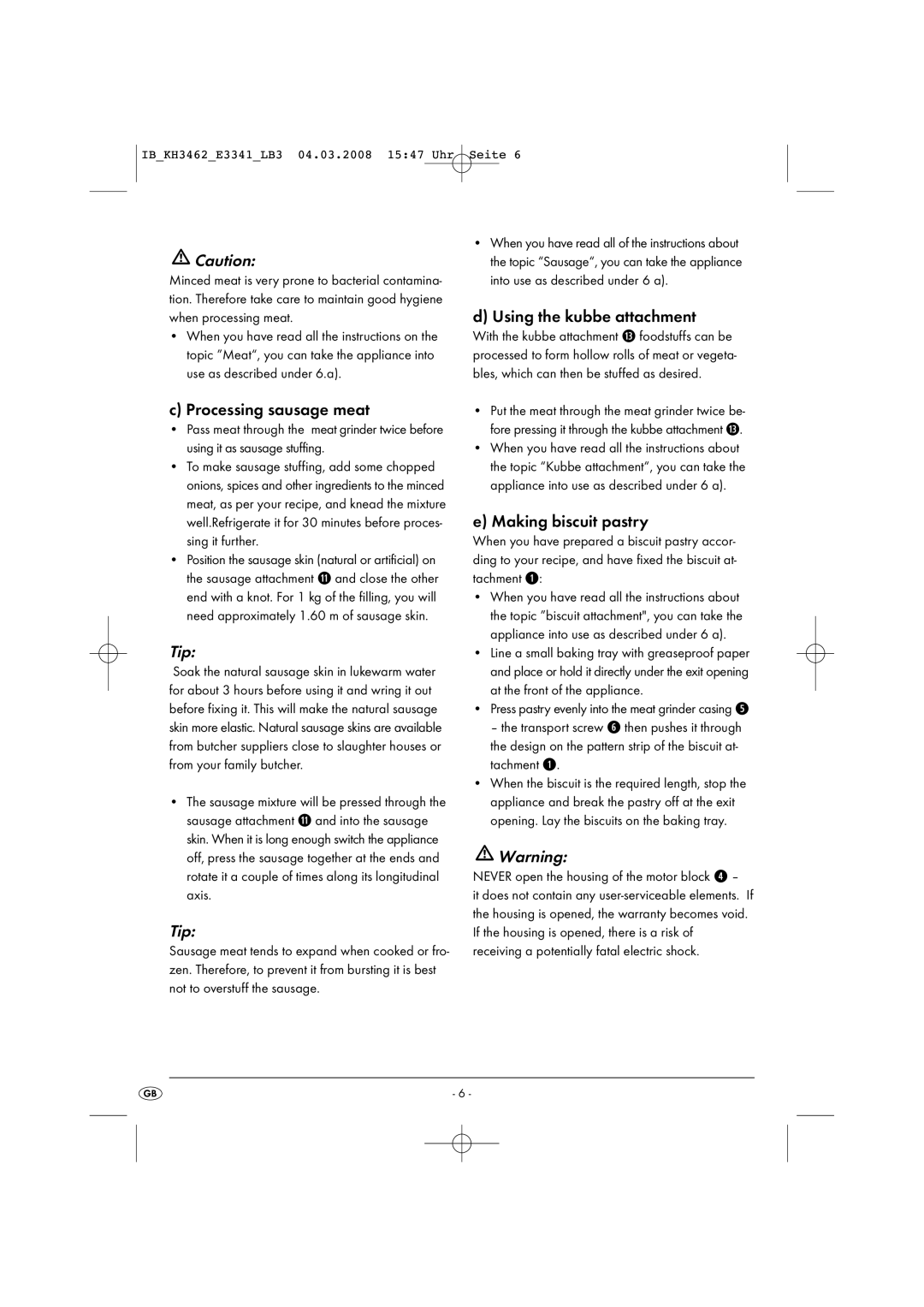 Kompernass KH3462-02/08-V1 manual Processing sausage meat, Tip, Using the kubbe attachment, Making biscuit pastry 