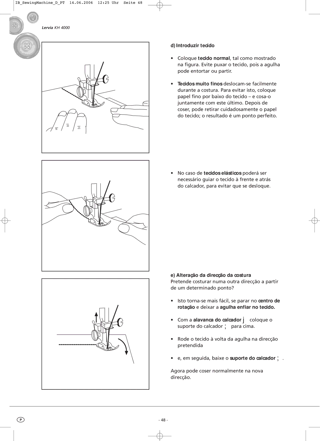 Kompernass KH4000 manual Alteração da direcção da costura 