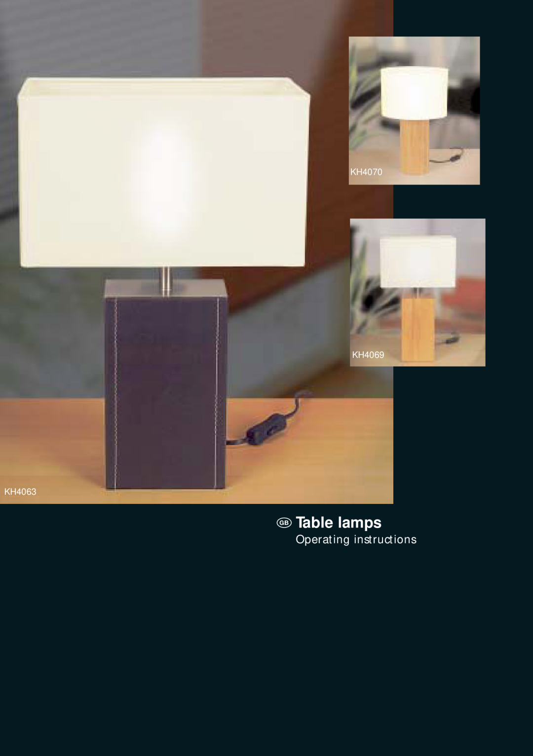 Kompernass manual  Table lamps, Operating instructions, KH4070 KH4069 KH4063 