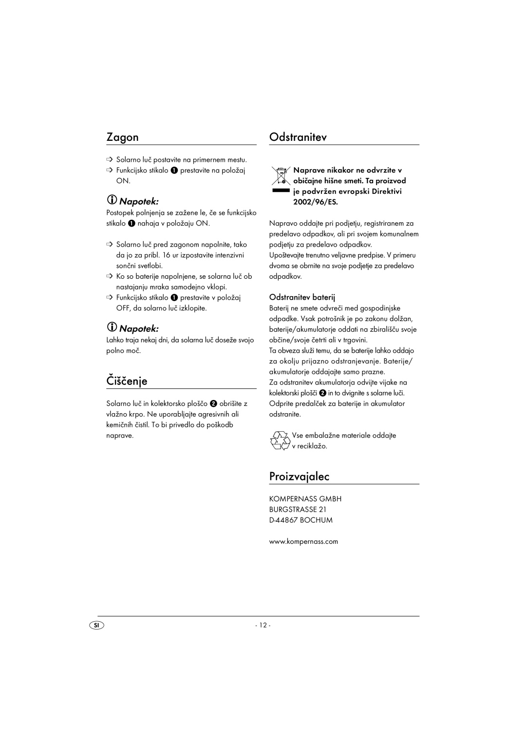 Kompernass KH4102-03/08-V1 operating instructions Zagon Odstranitev, Čiščenje, Proizvajalec, Napotek, Odstranitev baterij 