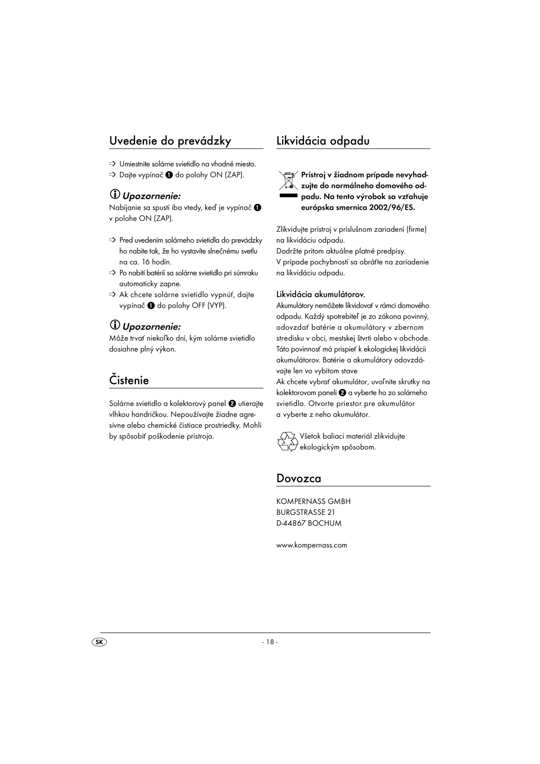 Kompernass KH4102-03/08-V1 operating instructions Uvedenie do prevádzky Likvidácia odpadu, Čistenie, Dovozca, Upozornenie 