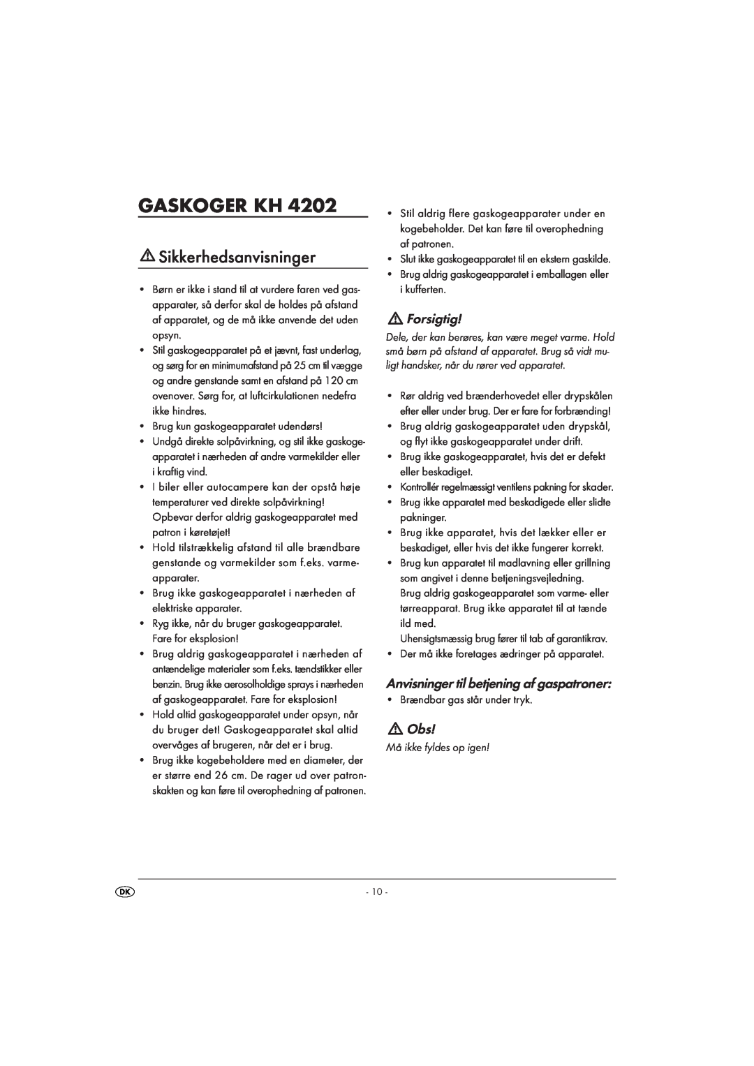 Kompernass KH4202 manual Gaskoger Kh, Sikkerhedsanvisninger, Forsigtig, Anvisninger til betjening af gaspatroner 