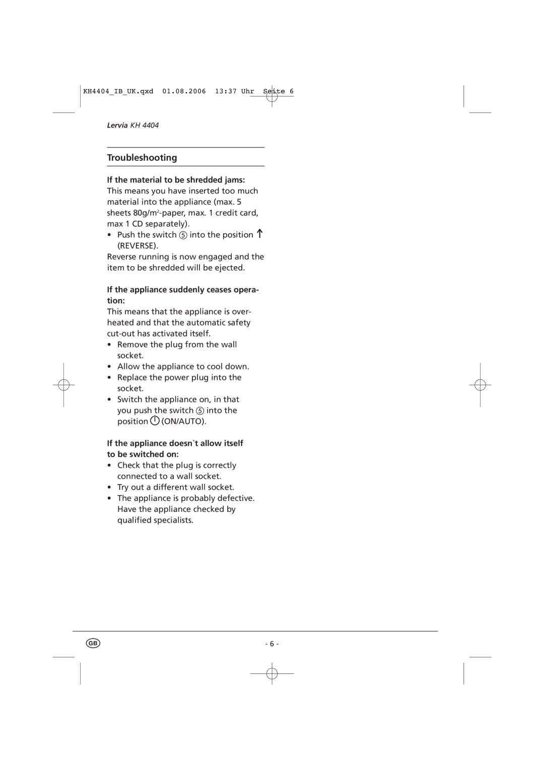 Kompernass KH4404-04/06-V3 manual Troubleshooting, If the material to be shredded jams 