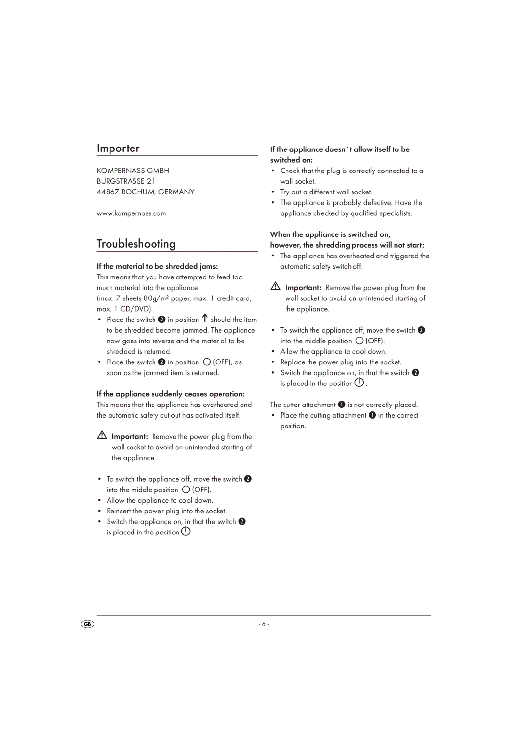 Kompernass KH4407 operating instructions Importer, Troubleshooting, If the material to be shredded jams 