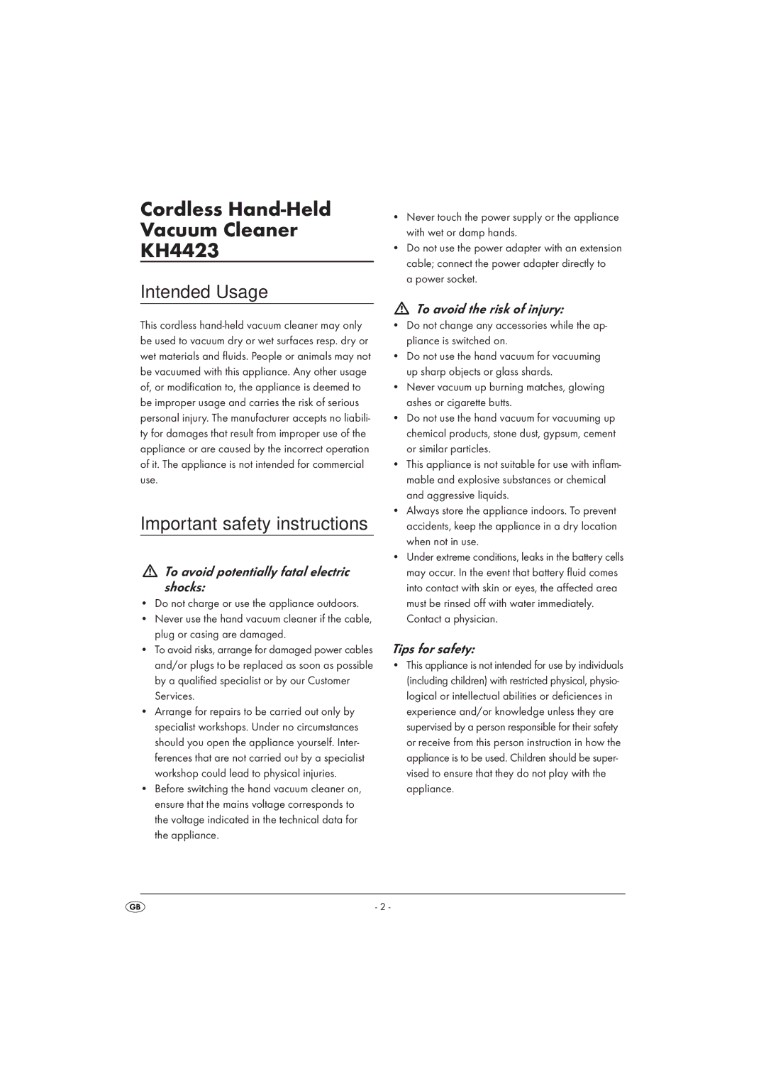 Kompernass KH4423 manual Intended Usage, Important safety instructions, To avoid potentially fatal electric shocks 