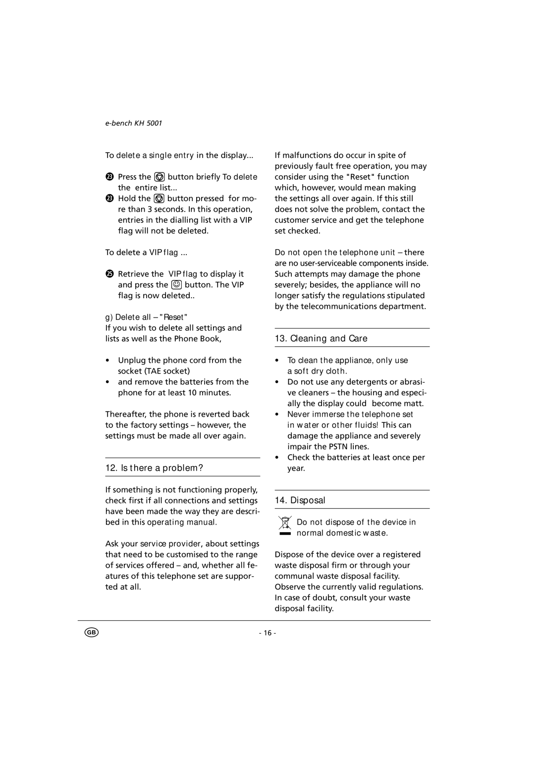 Kompernass KH5001 manual To delete a single entry in the display, To clean the appliance, only use a soft dry cloth 