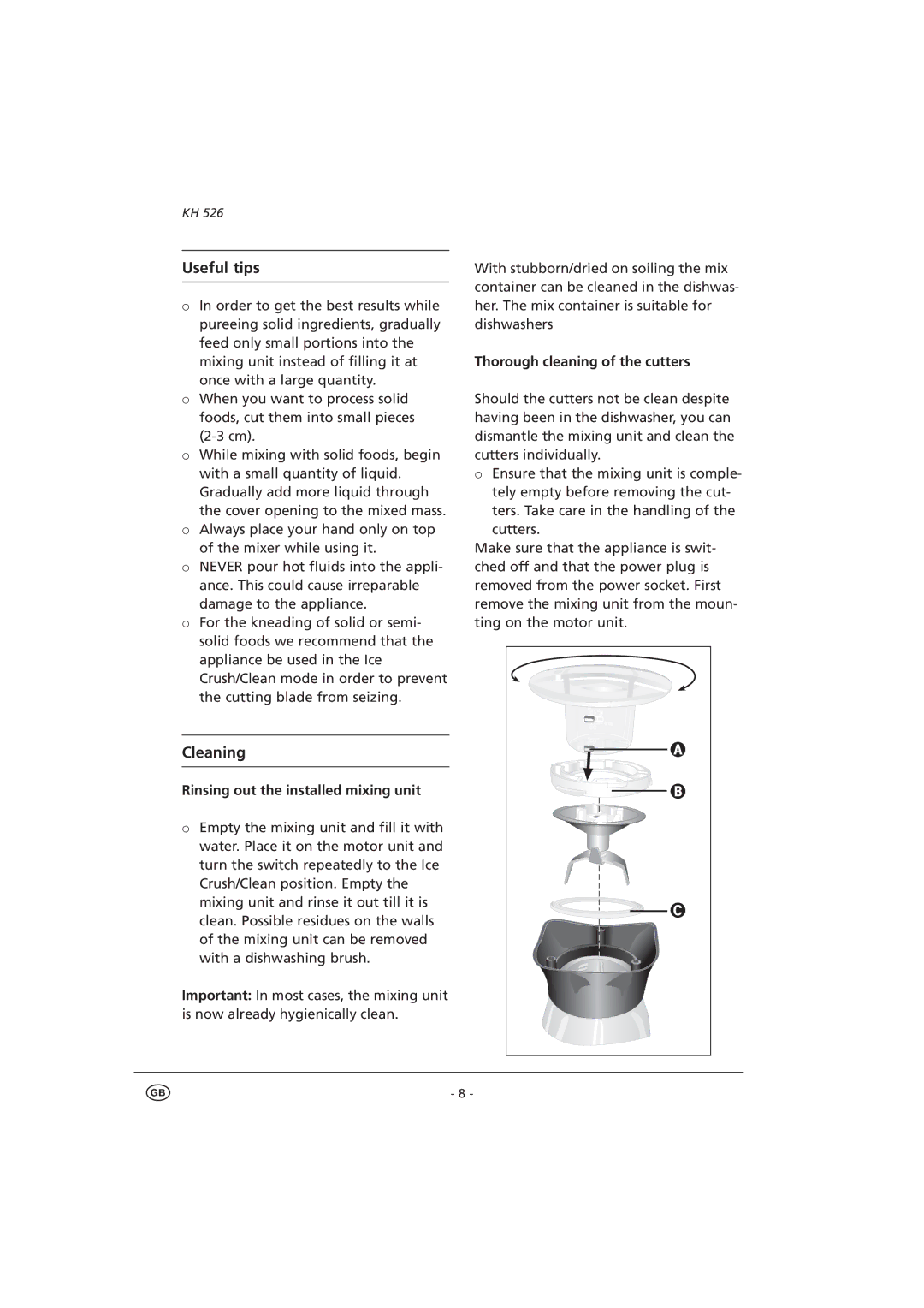 Kompernass KH526 manual Useful tips, Rinsing out the installed mixing unit 