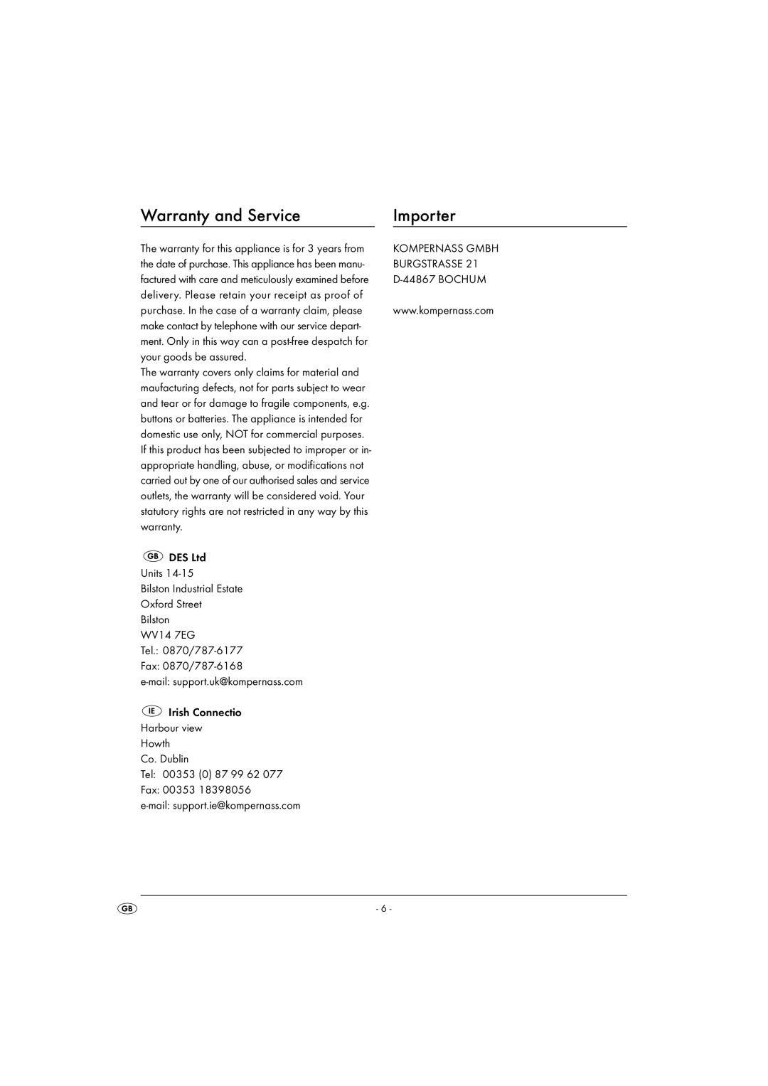 Kompernass KH5527 operating instructions Warranty and Service Importer, Bochum, Your goods be assured 