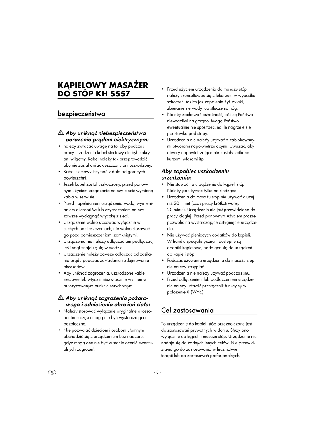 Kompernass KH5557-04/08-V1 operating instructions Kąpielowy Masażer do Stóp KH, Bezpieczeństwa, Cel zastosowania 