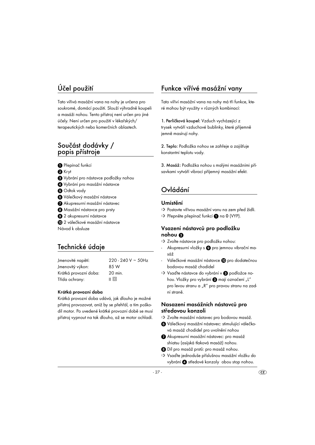 Kompernass KH5557-04/08-V1 operating instructions Účel použití Funkce vířívé masážní vany, Technické údaje, Ovládání 