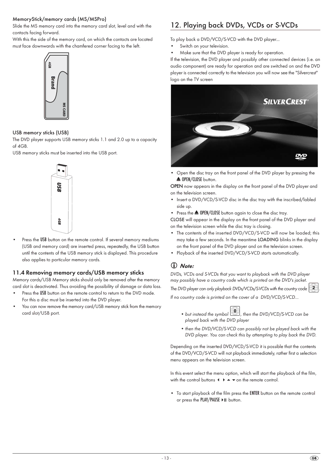 Kompernass KH 6524 manual Playing back DVDs, VCDs or S-VCDs, Removing memory cards/USB memory sticks, USB memory sticks USB 