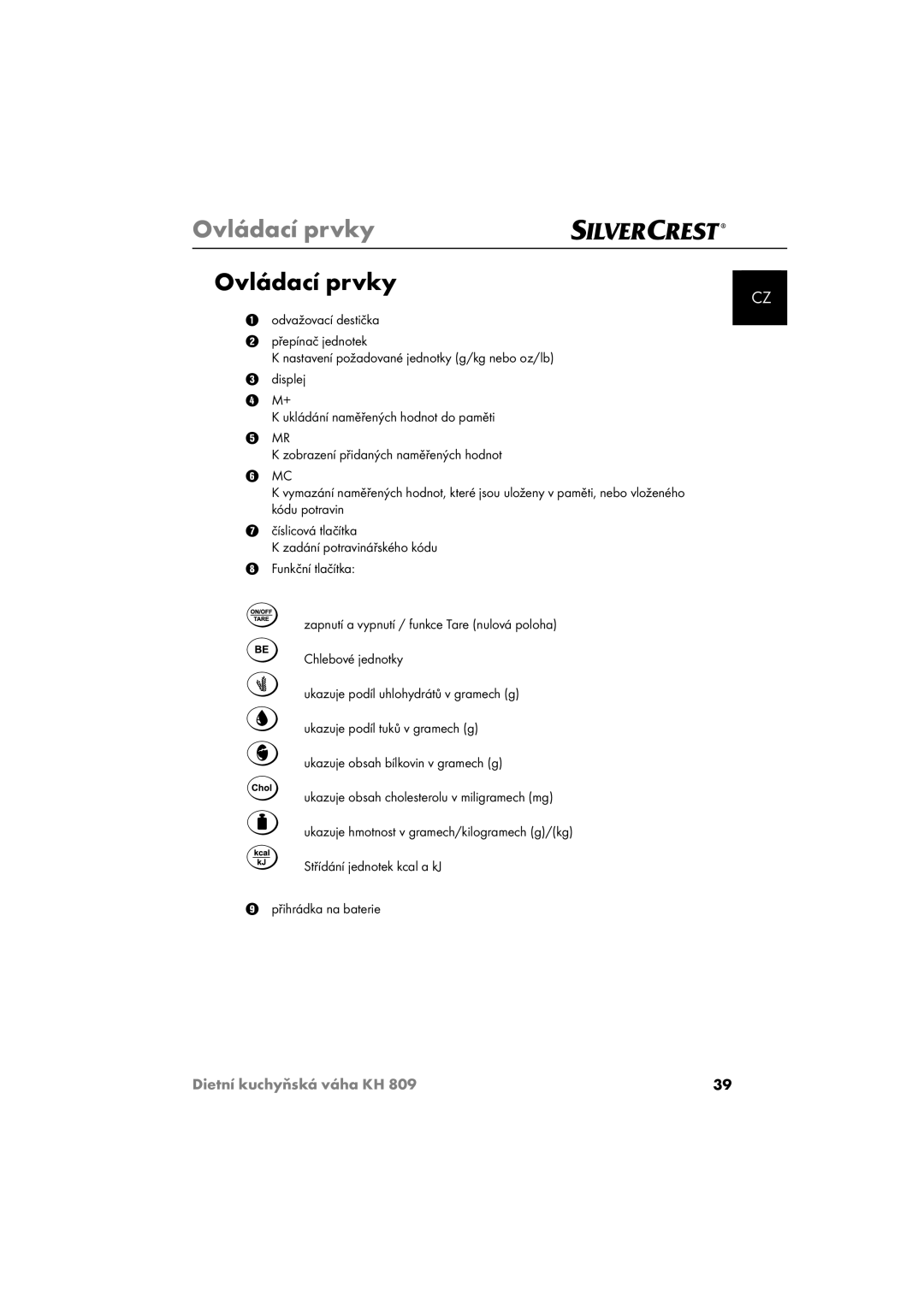 Kompernass KH809 operating instructions Ovládací prvky 