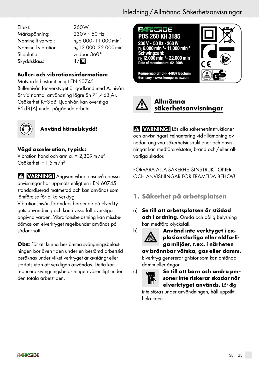 Kompernass PDS 260 manual Inledning / Allmänna Säkerhetsanvisningar, Säkerhet på arbetsplatsen, Nominell vibration 