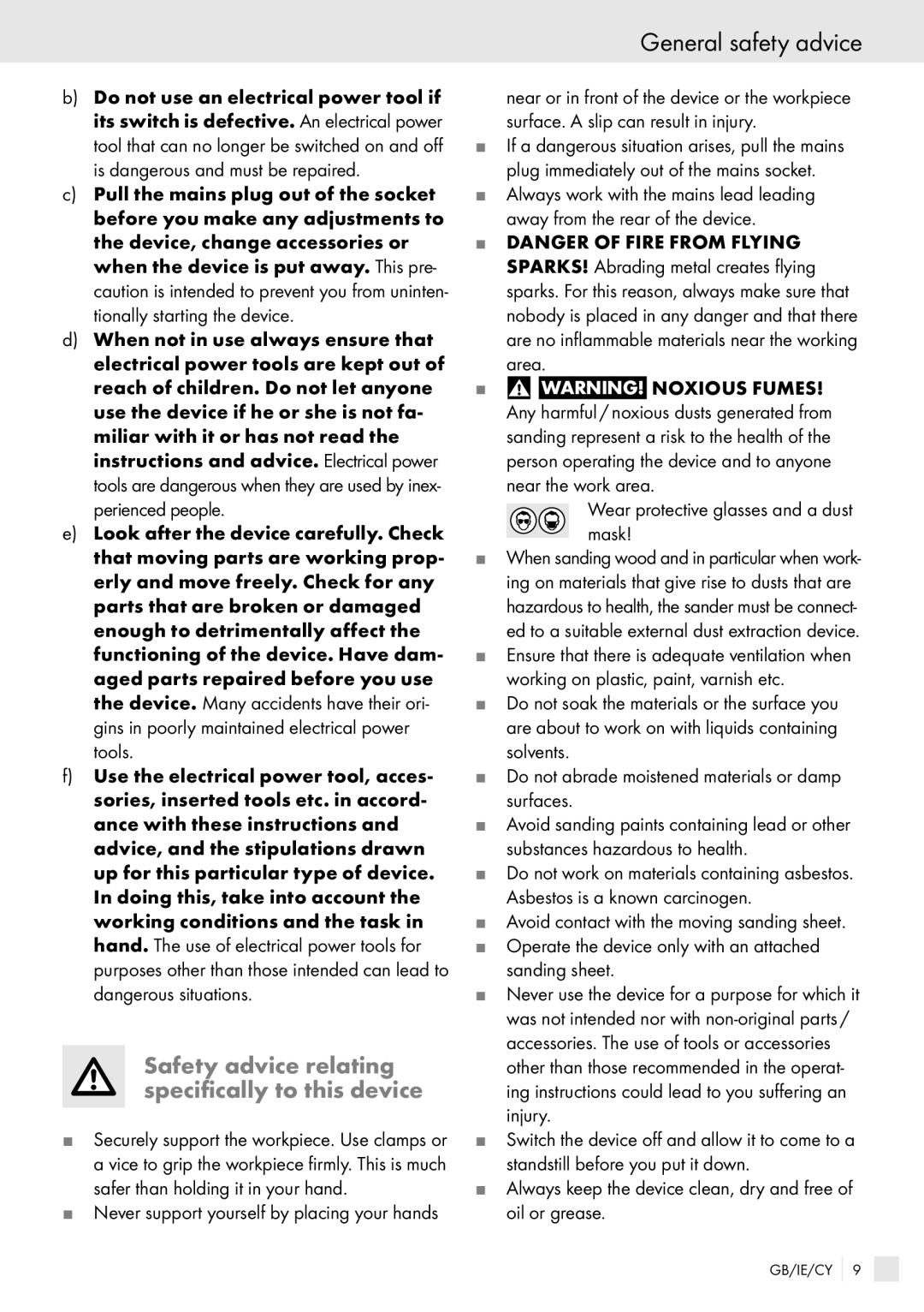 Kompernass PDS 260 manual Safety advice relating specifically to this device, Never support yourself by placing your hands 