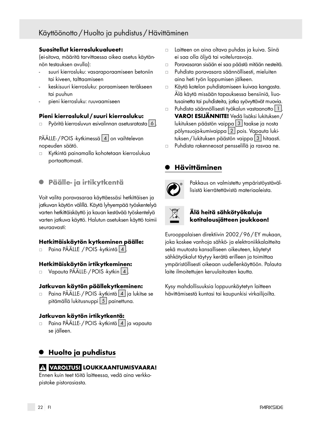 Kompernass PEBH 1010 manual Käyttöönotto / Huolto ja puhdistus / Hävittäminen, Päälle- ja irtikytkentä 