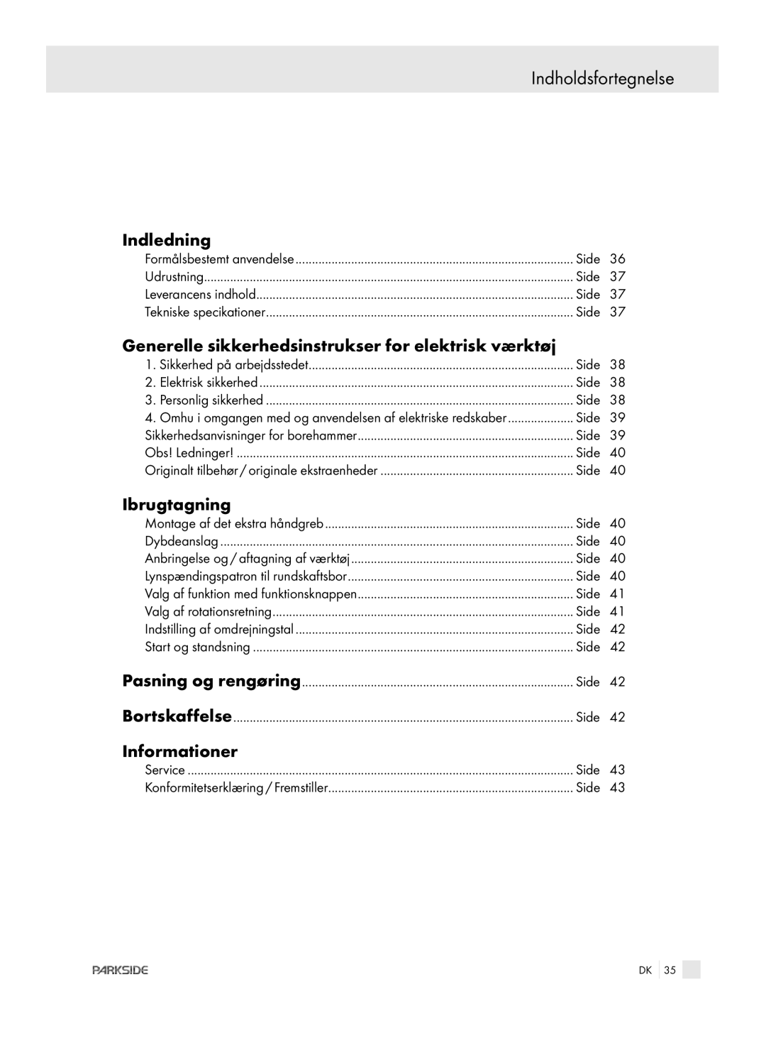 Kompernass PEBH 1010 Indholdsfortegnelse, Indledning, Generelle sikkerhedsinstrukser for elektrisk værktøj, Ibrugtagning 