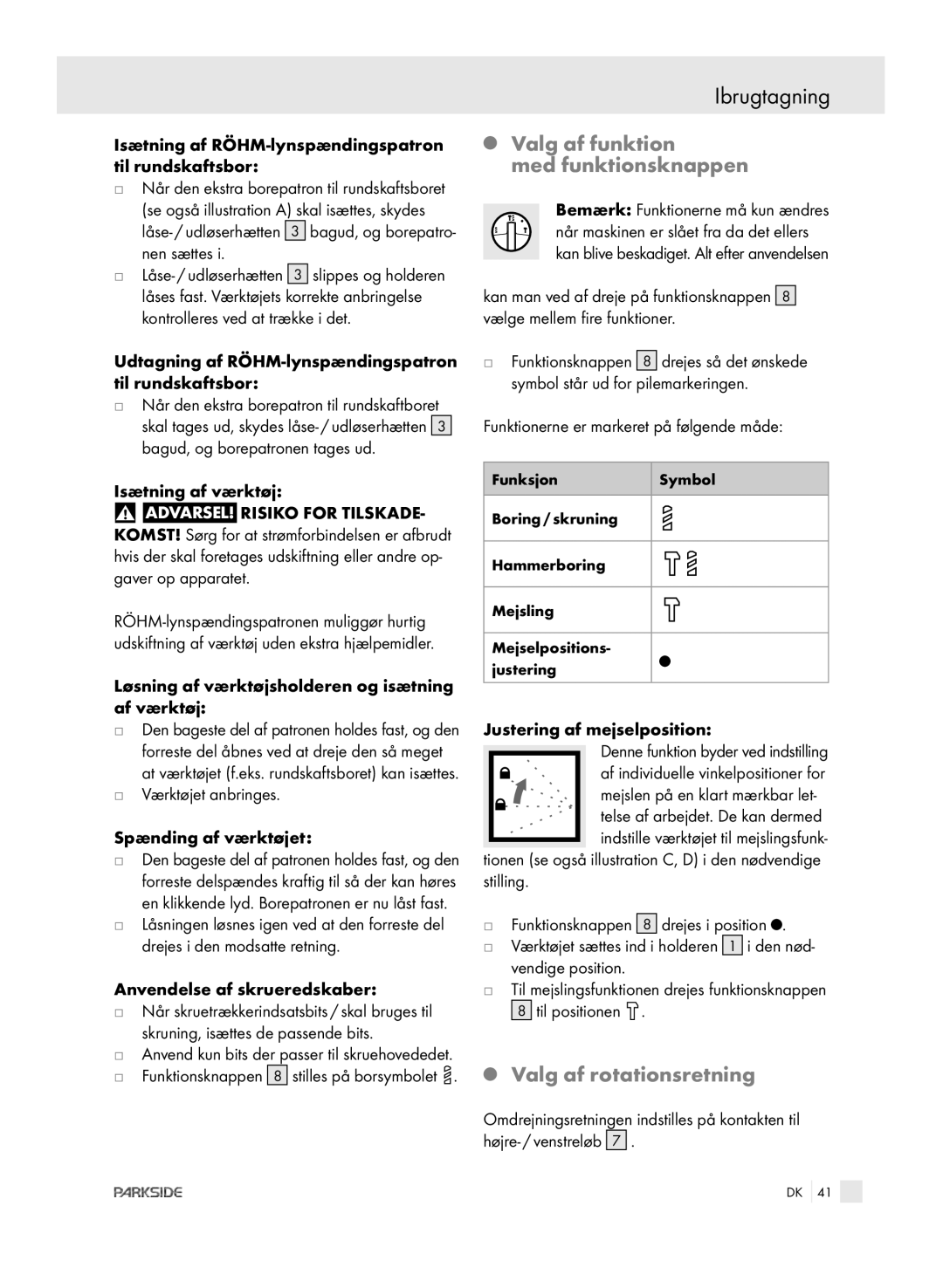 Kompernass PEBH 1010 manual Ibrugtagning, Valg af funktion Med funktionsknappen, Valg af rotationsretning 