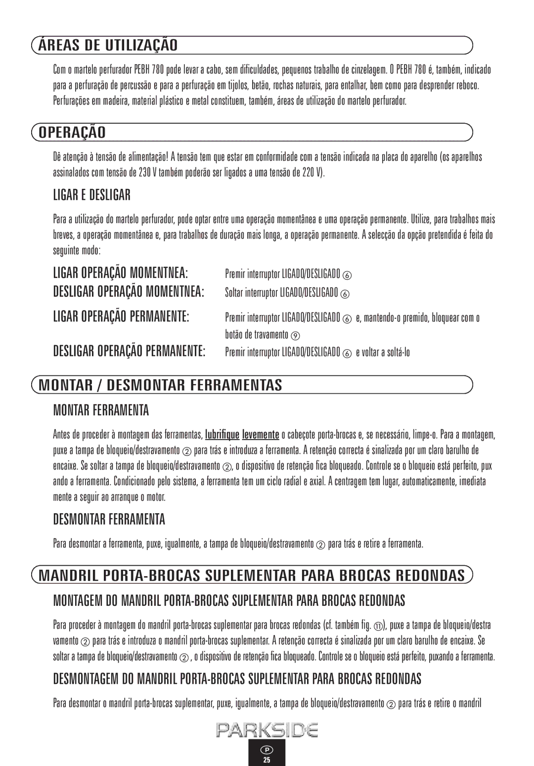 Kompernass PEBH 780 Áreas DE Utilização, Operação, Ligar E Desligar, Montar / Desmontar Ferramentas Montar Ferramenta 