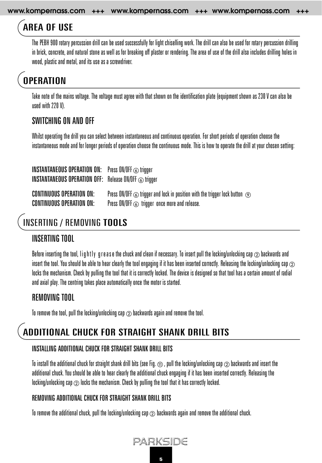 Kompernass PEBH 900 manual Area of USE, Operation, Switching on and OFF, Inserting / Removing Tools Inserting Tool 