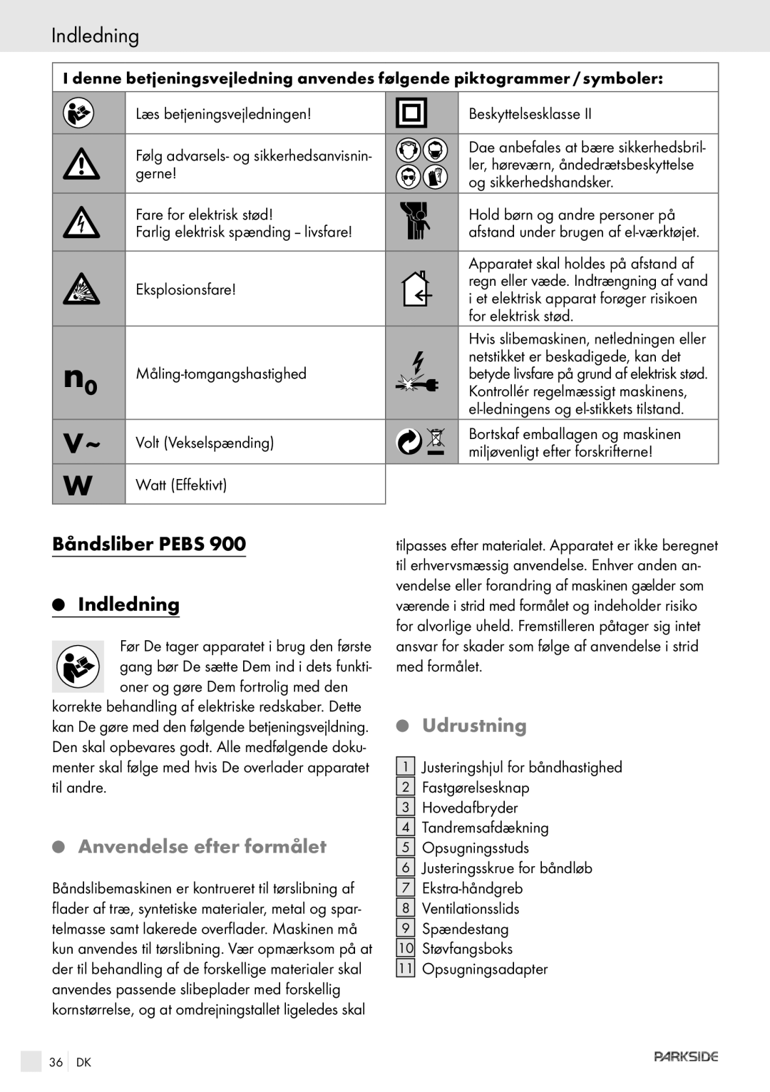 Kompernass PEBS 900 manual Indledning, Båndsliber Pebs, Udrustning, Anvendelse efter formålet 