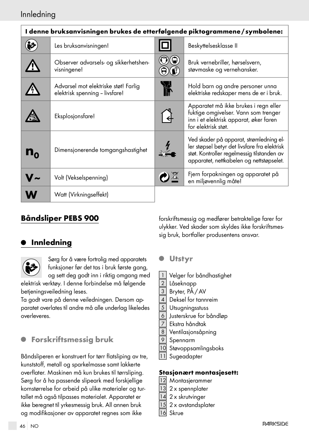 Kompernass PEBS 900 manual Innledning, Båndsliper Pebs, Utstyr, Forskriftsmessig bruk 