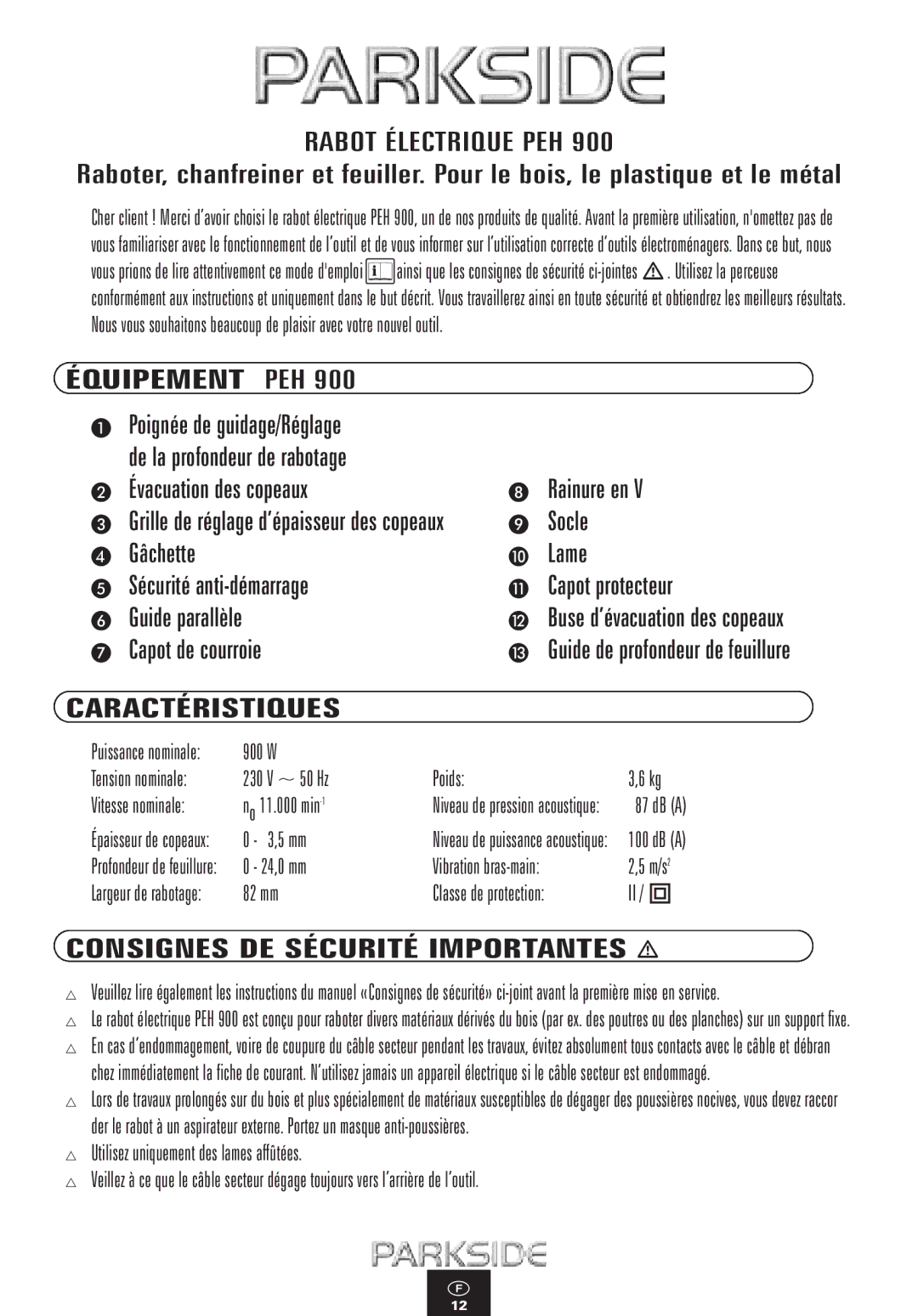 Kompernass PEH 900 manual Rabot Électrique PEH, Équipement PEH, Caractéristiques, Consignes DE Sécurité Importantes 