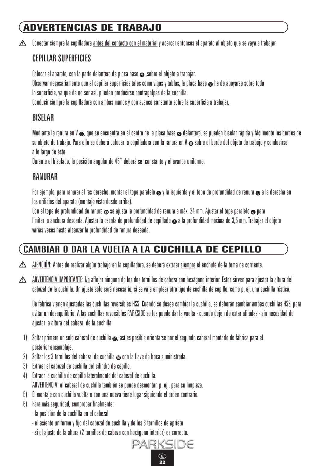 Kompernass PEH 900 manual Advertencias DE Trabajo, Cepillar Superficies, Biselar, Ranurar 