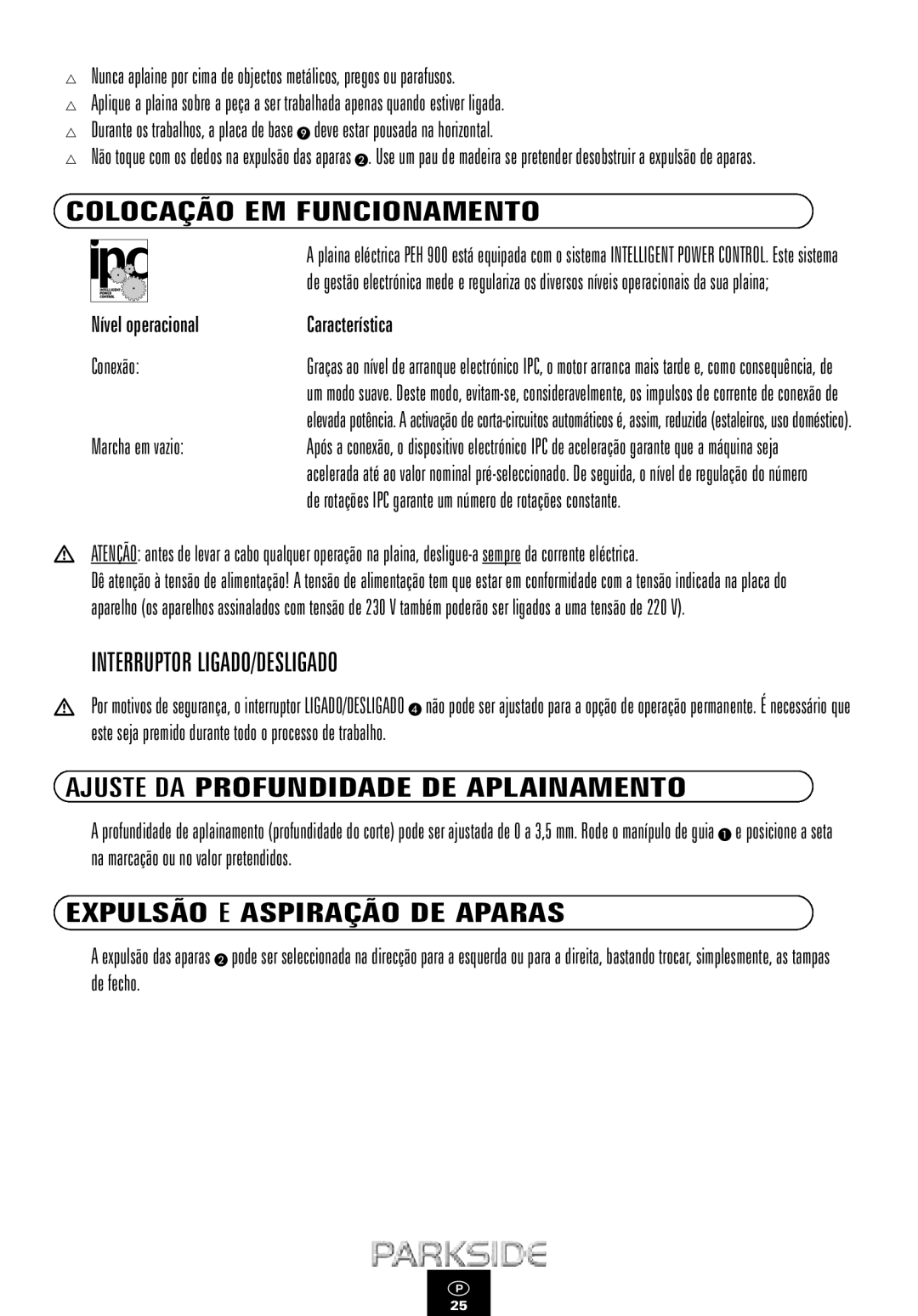 Kompernass PEH 900 manual Colocação EM Funcionamento, Interruptor LIGADO/DESLIGADO, Ajuste DA Profundidade DE Aplainamento 