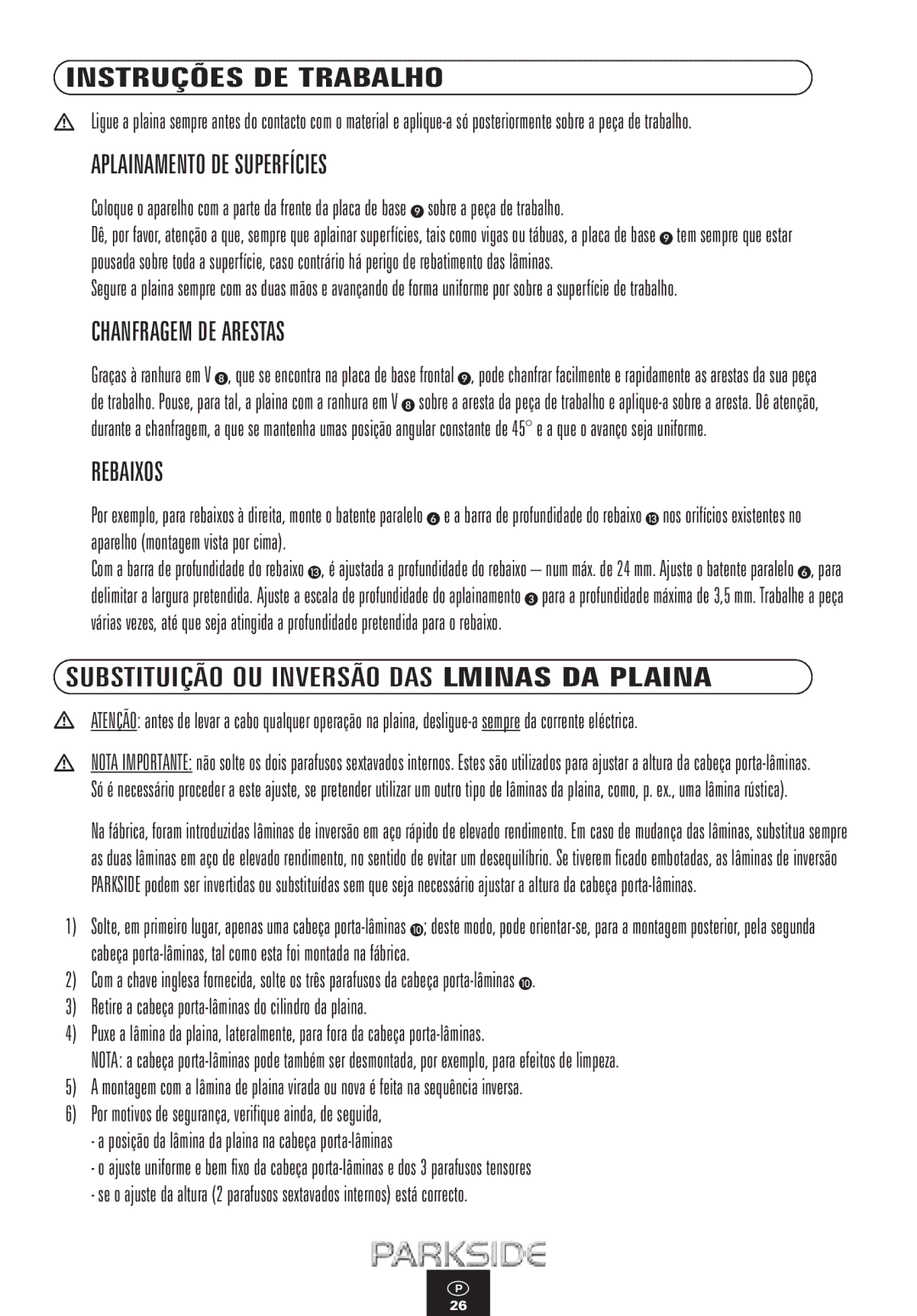 Kompernass PEH 900 manual Instruções DE Trabalho, Aplainamento DE Superfícies, Chanfragem DE Arestas, Rebaixos 