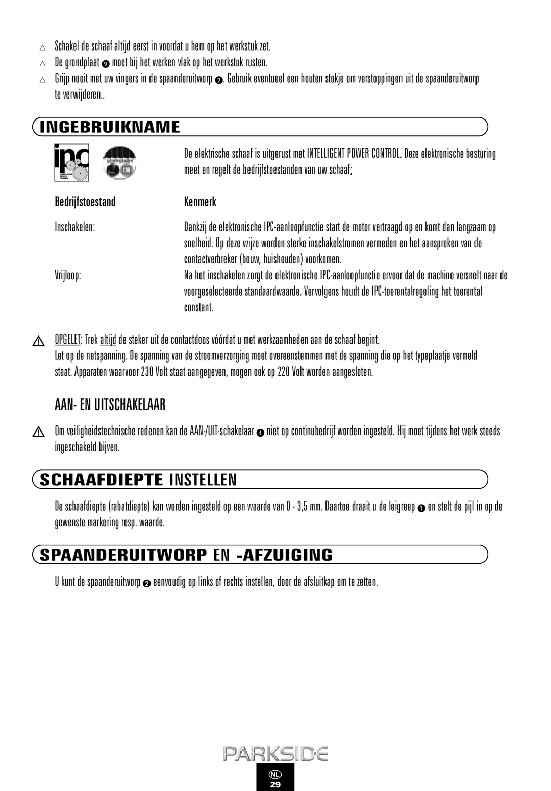 Kompernass PEH 900 manual Ingebruikname, AAN- EN Uitschakelaar, Schaafdiepte Instellen, Spaanderuitworp EN -AFZUIGING 