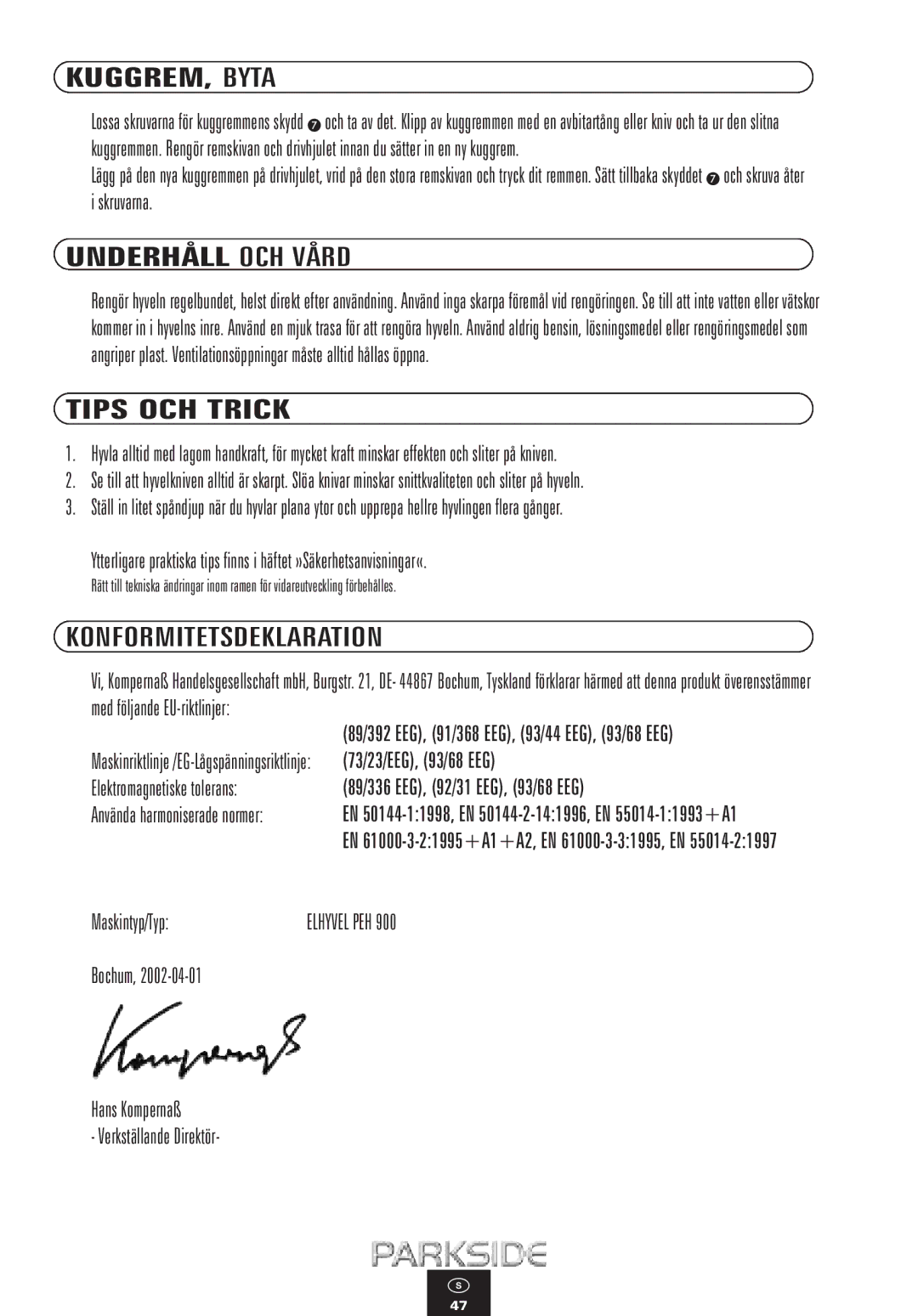 Kompernass PEH 900 manual KUGGREM, Byta, Underhåll OCH Vård, Tips OCH Trick, Konformitetsdeklaration 