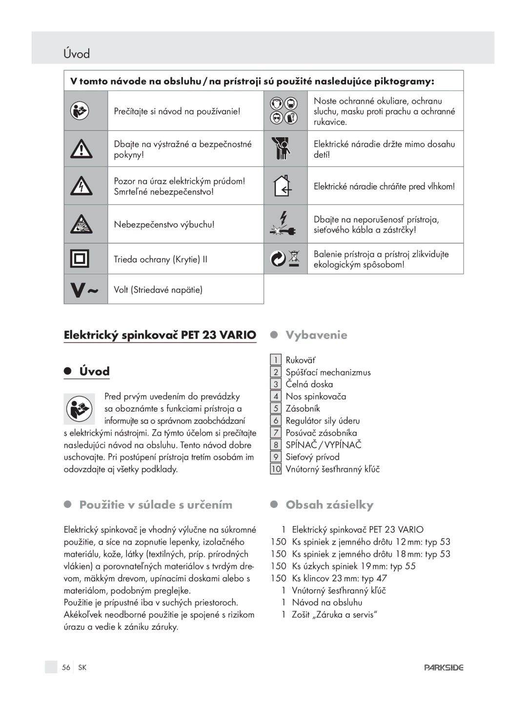 Kompernass PET 23 VARIO manual Elektrický spinkovač PET 23 Vario, Vybavenie, Použitie v súlade s určením Obsah zásielky 