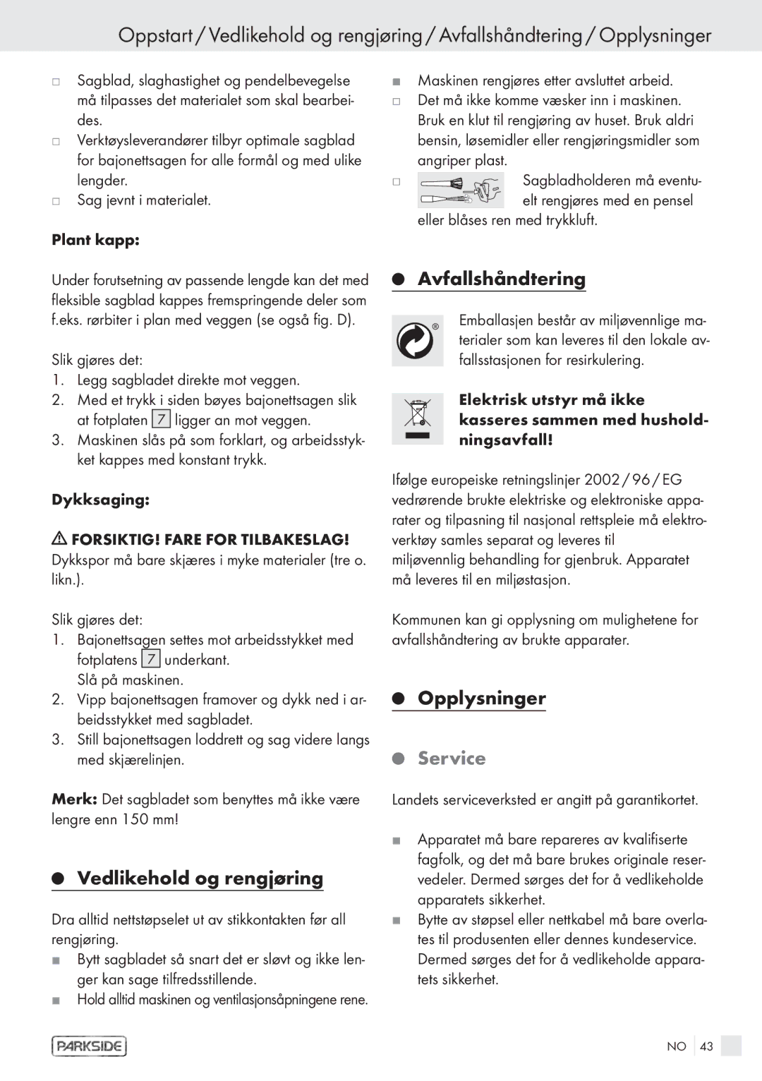 Kompernass PFS 710 A manual Vedlikehold og rengjøring, Avfallshåndtering, Slik gjøres det Legg sagbladet direkte mot veggen 