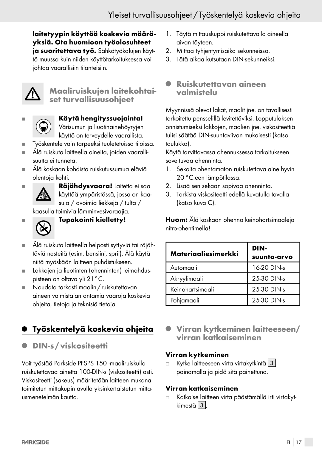 Kompernass PFSPS150 manual Maaliruiskujen laitekohtai- set turvallisuusohjeet, Ruiskutettavan aineen valmistelu 