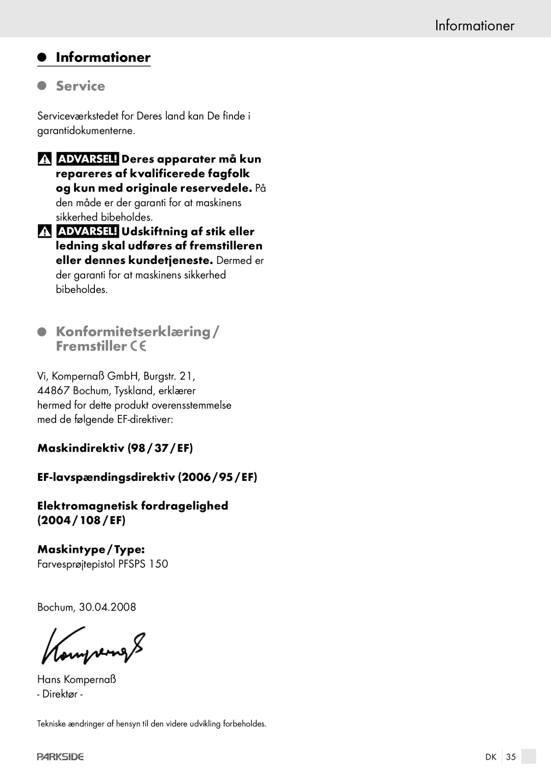 Kompernass PFSPS150 manual Informationer, Konformitetserklæring / Fremstiller, Vi, Kompernaß GmbH, Burgstr 