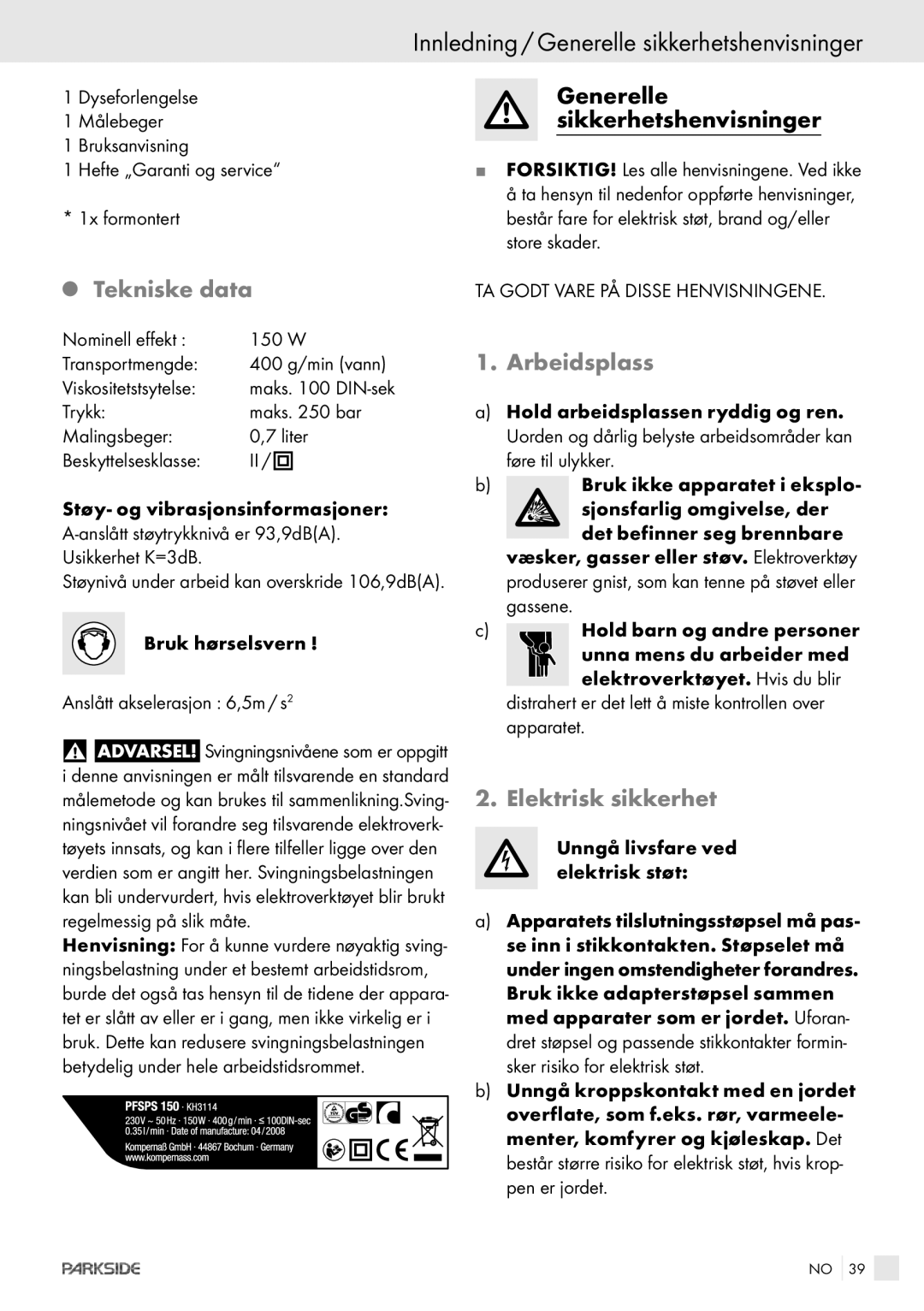 Kompernass PFSPS150 manual Innledning / Generelle sikkerhetshenvisninger, Tekniske data, Arbeidsplass, Elektrisk sikkerhet 