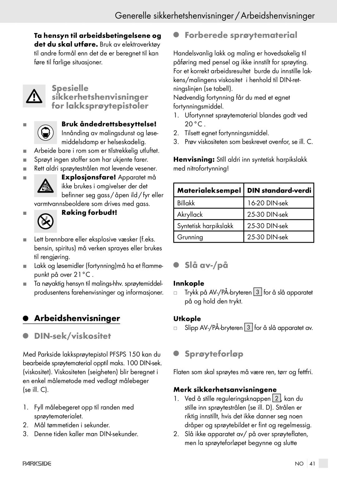 Kompernass PFSPS150 manual Spesielle sikkerhetshenvisninger for lakksprøytepistoler, Forberede sprøytematerial, Slå av-/på 