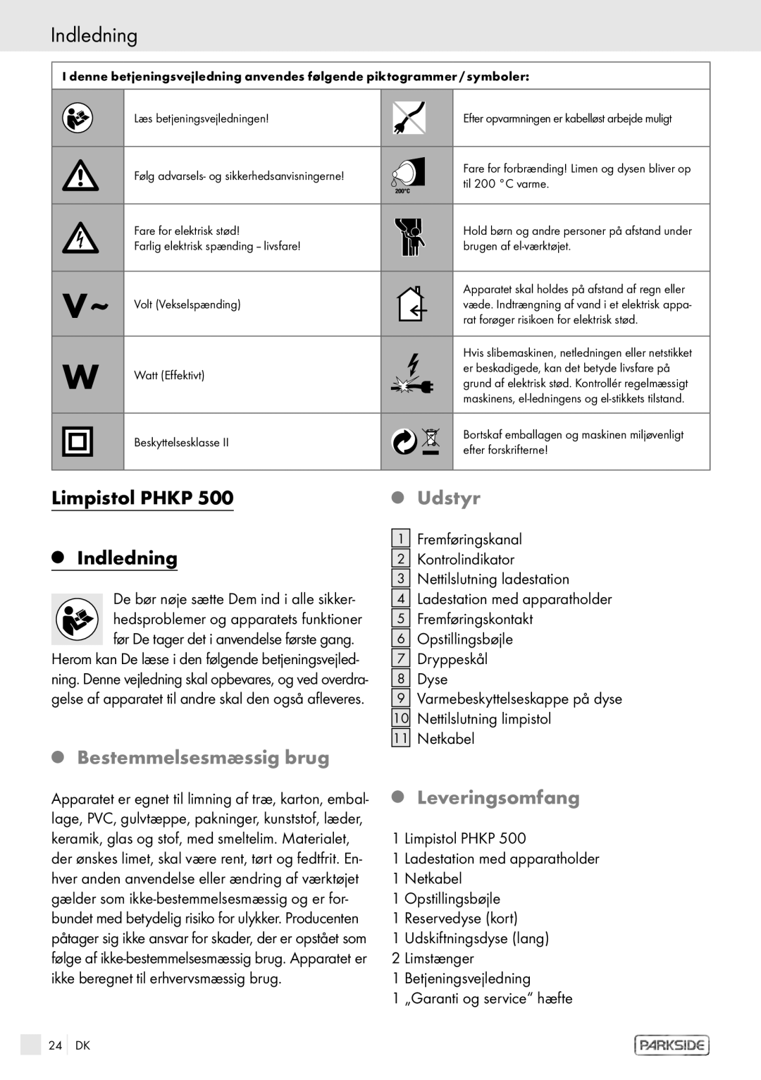 Kompernass PHKP 500 manual Indledning, Udstyr, Bestemmelsesmæssig brug, Leveringsomfang 