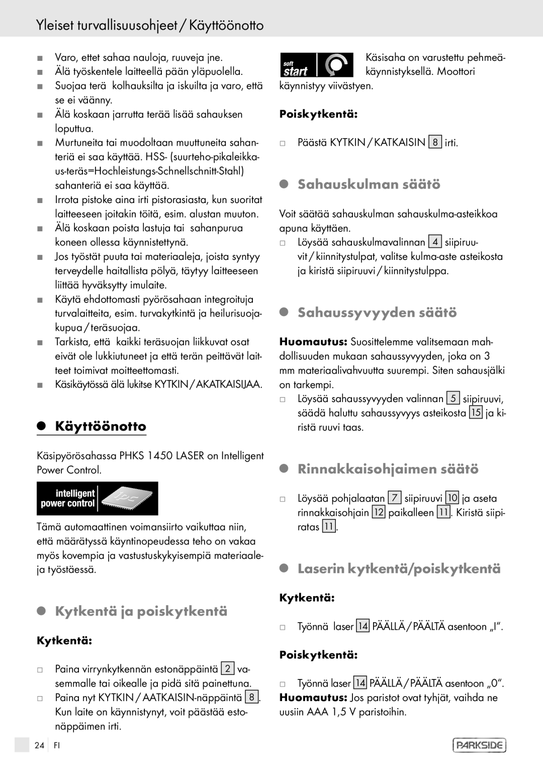 Kompernass PHKS 1450 LASER manual Yleiset turvallisuusohjeet / Käyttöönotto 