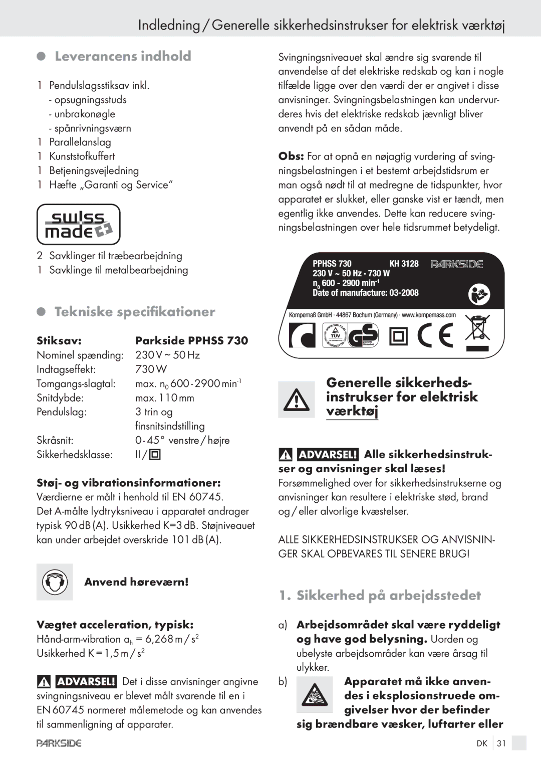 Kompernass PPHSS730 Leverancens indhold, Tekniske specifikationer, Generelle sikkerheds- instrukser for elektrisk værktøj 