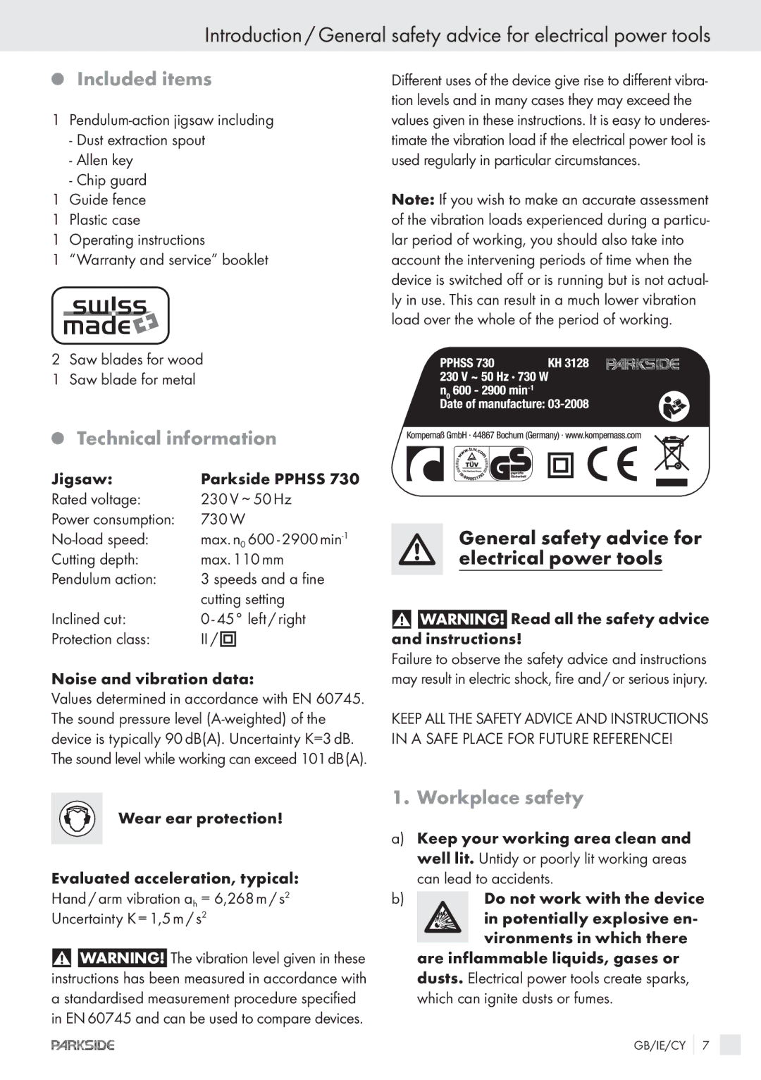 Kompernass PPHSS730 manual Included items, Technical information, Workplace safety 