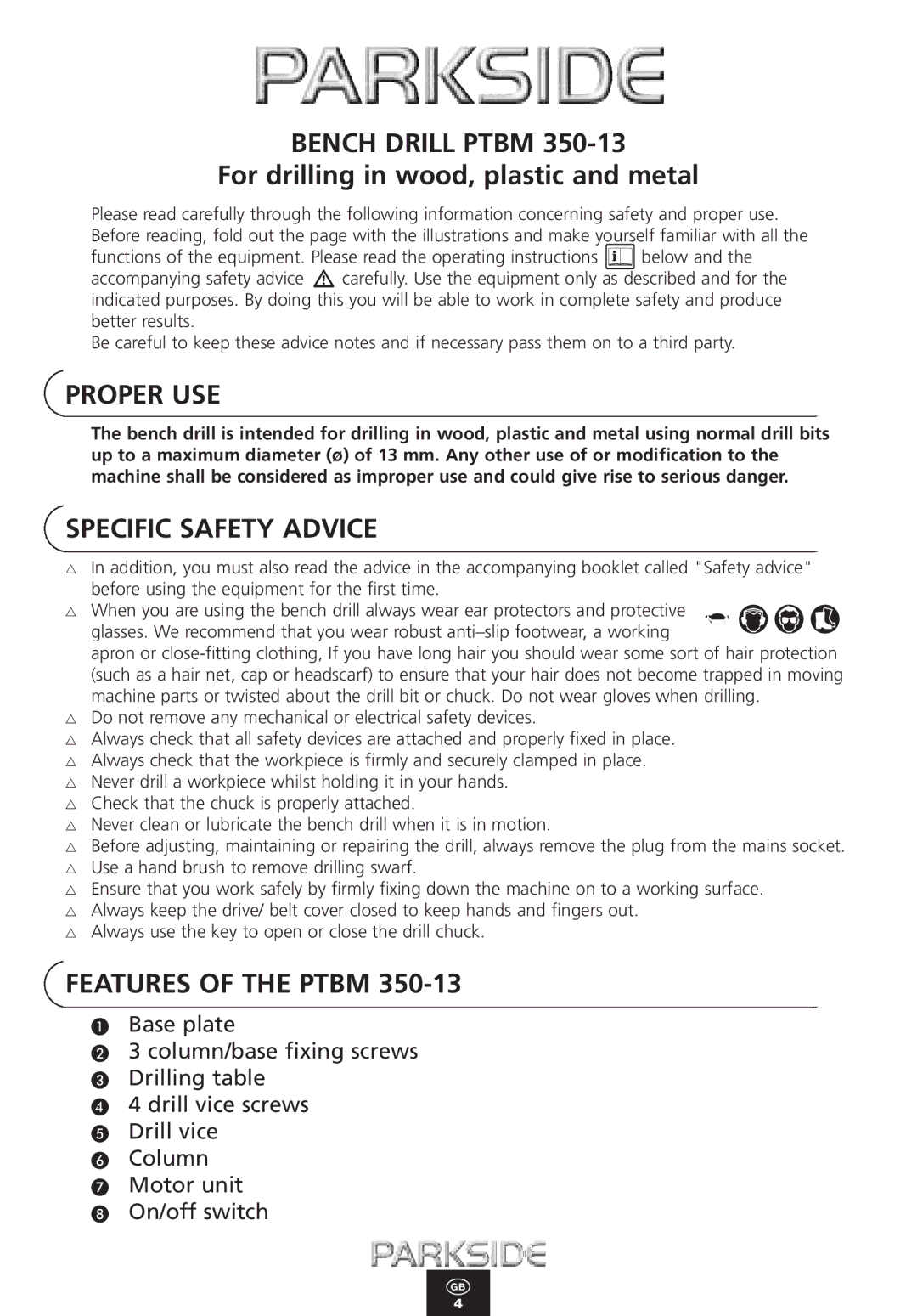 Kompernass PTBM 350-13 manual Bench Drill Ptbm, Proper USE, Specific Safety Advice, Features of the Ptbm 